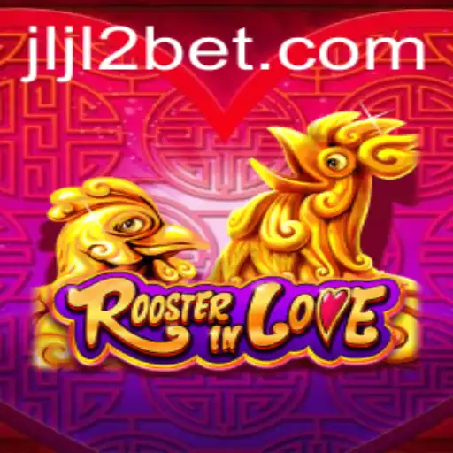 Exploring the Fascinating World of RoosterInLove: A Unique Gaming Experience with JLJL2