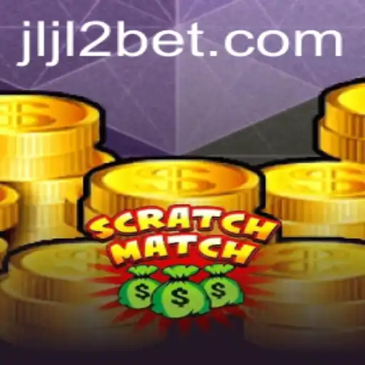 Discover the Thrills of ScratchMatch and the Role of JLJL2